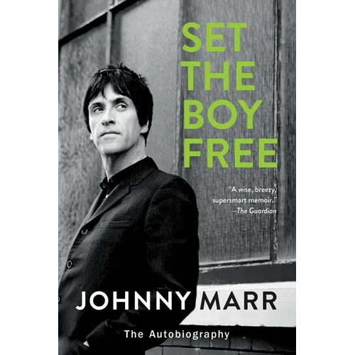Set the Boy Free: The Autobiography