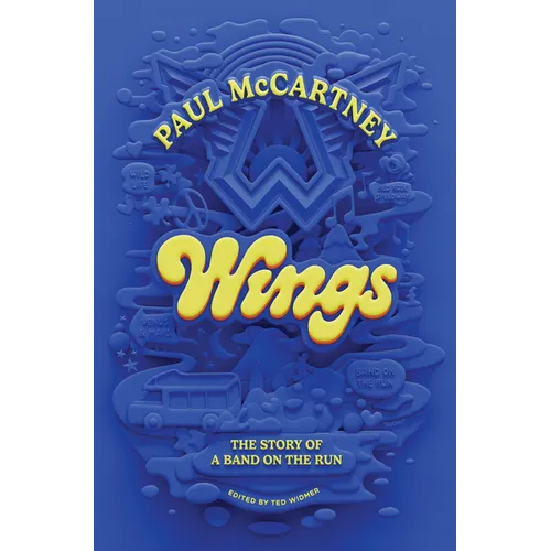 Wings: The Story of a Band on the Run