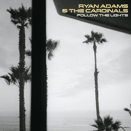 Follow the Lights, Ryan Adams