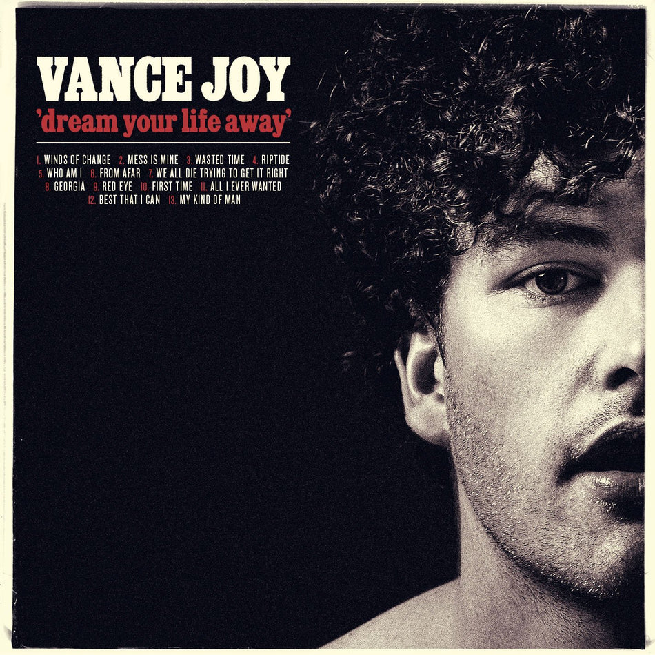 Dream Your Life Away, Vance Joy