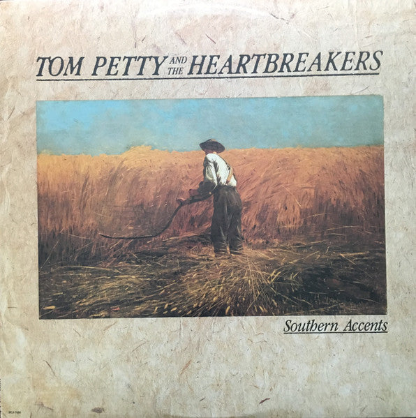 Tom Petty And The Heartbreakers – Southern Accents