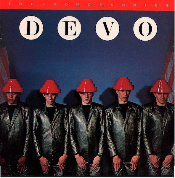 Devo – Freedom Of Choice