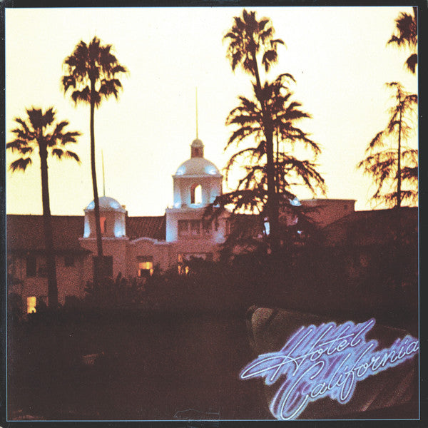 Eagles - Hotel Califronia
