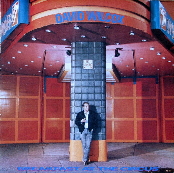 David Wilcox - Breakfast at the Circus