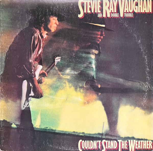 Stevie Ray Vaughan And Double Trouble – Couldn't Stand The Weather
