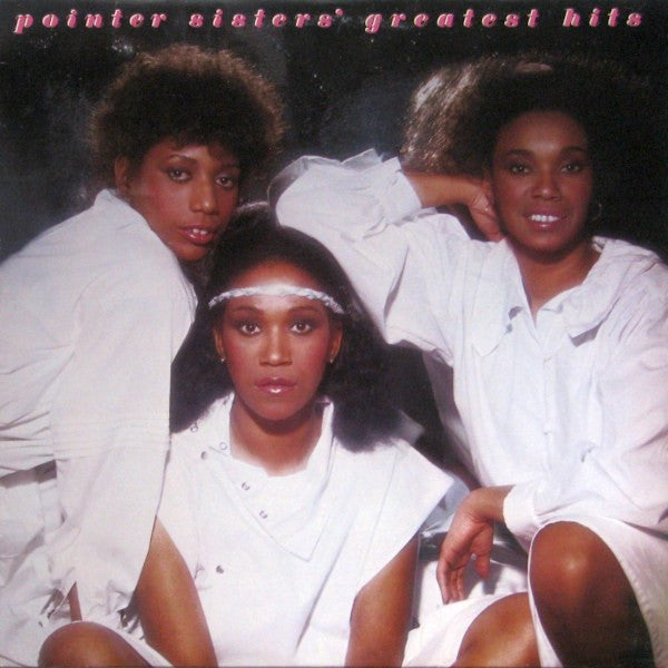 Pointer Sisters - Greatest Hits