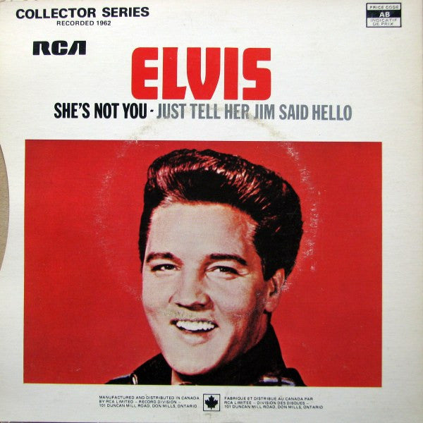 Elvis Presley – She's Not You / Just Tell Her Jim Said Hello 7" (Copy)