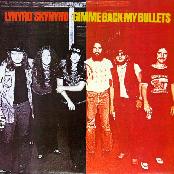 Lynyrd Skynyrd – Gimme Back My Bullets
