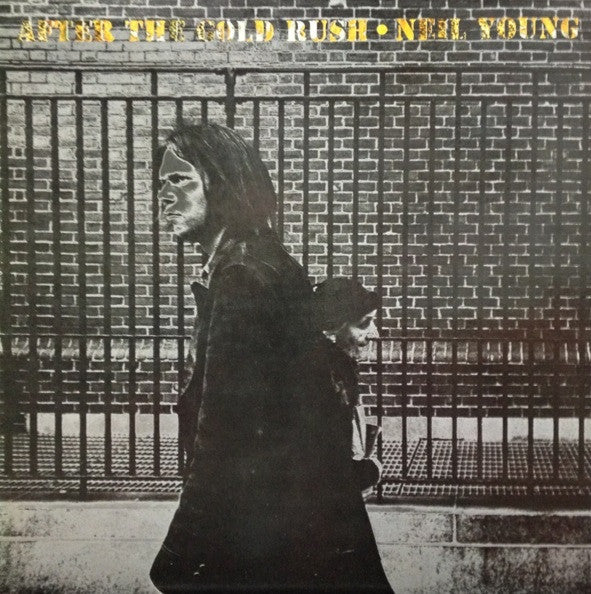 Neil Young – After The Gold Rush
