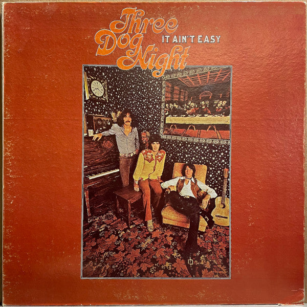 Three Dog Night – It Ain't Easy