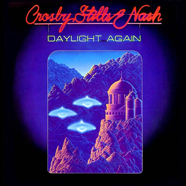 Crosby, Stills & Nash – Daylight Again