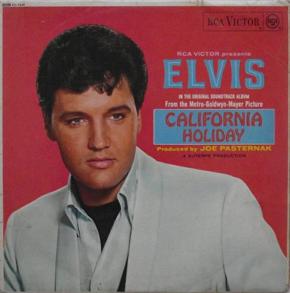 Elvis Presley – California Holiday (Original Soundtrack Album)