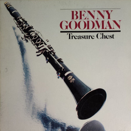 Album cover with a clarinet and 'Benny Goodman Treasure Chest' text on a light gray background