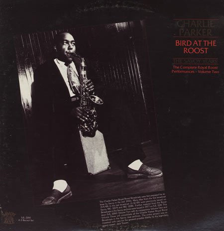 Charlie Parker – Bird At The Roost, The Savoy Years - The Complete Royal Roost Performances, Volume Two