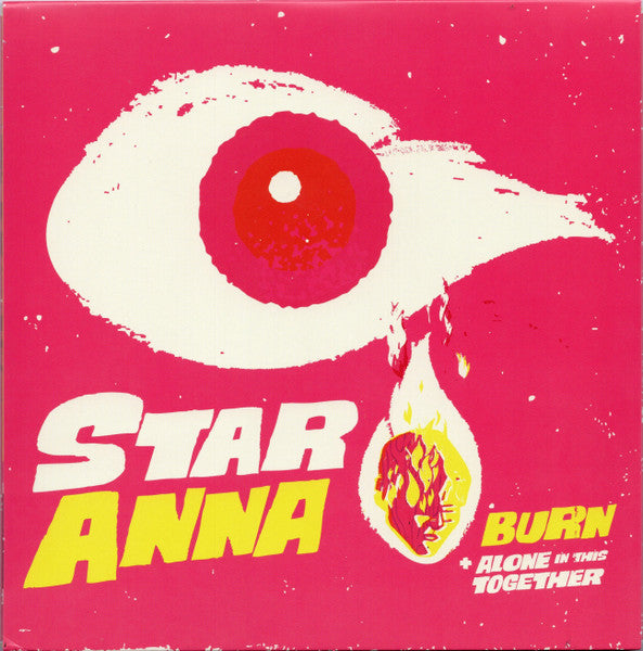 Star Anna - Burn 7" Red Vinyl