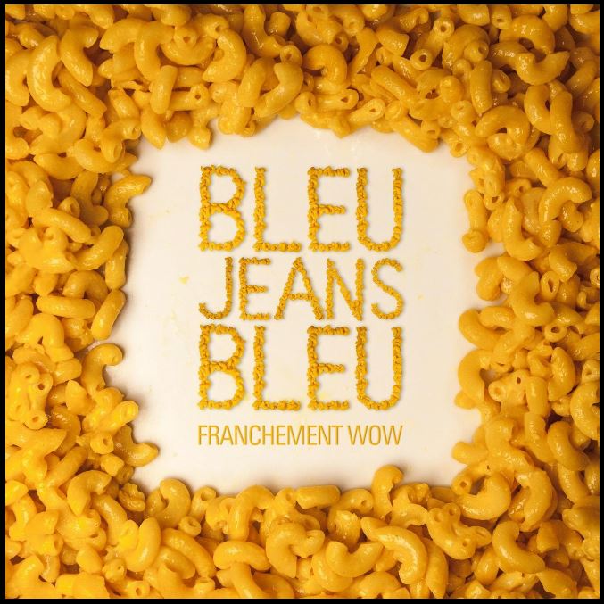Bleu Jeans Bleu / Franchement Wow - LP
